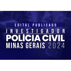 Investigador PC MG - Reta Final - Pós Edital (SUPREMO 2024.2) Polícia Civil Minas Gerais